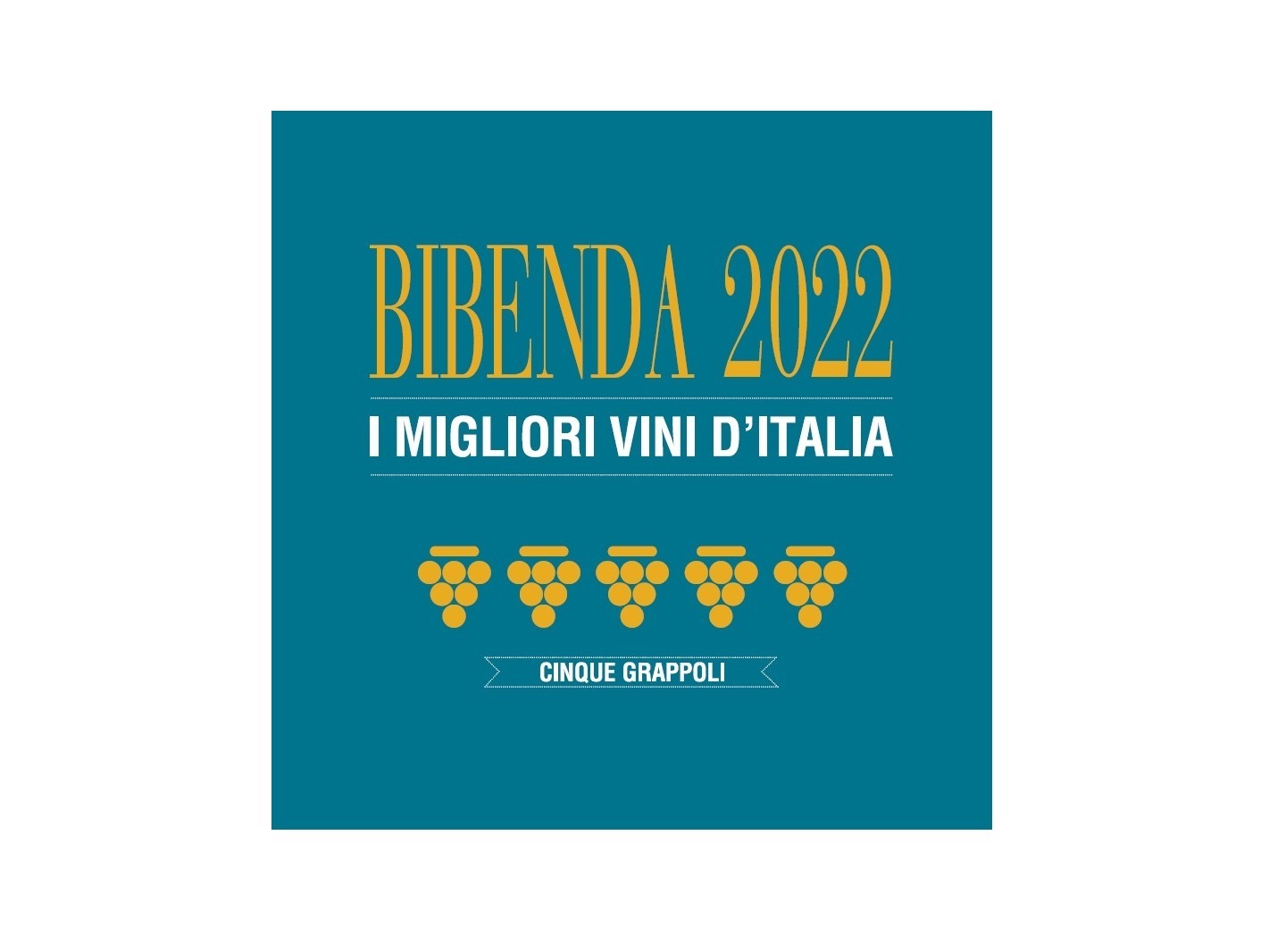 Bibenda 2022 – I migliori vini d’Italia