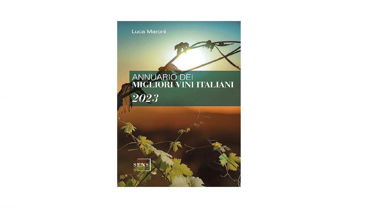 LUCA MARONI | ANNUARIO DEI MIGLIORI VINI ITALIANI 2023